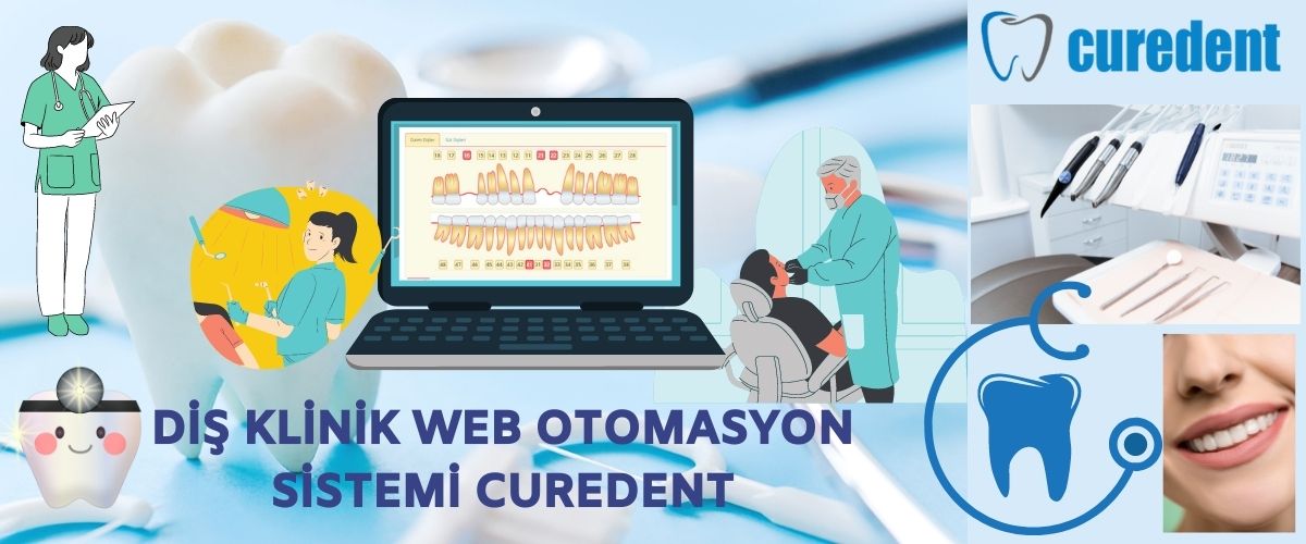 Curedent Diş Klinik Web Otomasyon Sistemi Tanıtımı